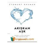 Alfa Yayınları Zygmunt Bauman Akışkan Aşk Felsefe Düşünce Kitabı Türkçe Ciltsiz 372527