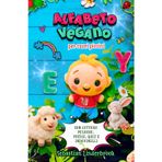 Alfabeto Vegano per Cuori Piccini: Con lettere peluche e poesie per bambini (libri vegani per la prima infanzia, Band 2)