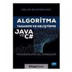 Algoritma Tasarımı ve Geliştirme - JAVA ve C# Programlama Dili Örnekleri