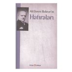 ALI EKREM BOLAYIR'IN HATIRALARI - M. KAYAHAN ÖZGÜL
