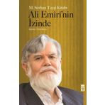 Ali Emiri'nin İzinde - Mehmet Serhan Tayşi
