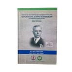 Ali Fuad Başgil Ve Siyasi Mücadeleleri Uluslararası Sempozyumu (13-14 Ekim 2017) Bildiriler Kitabı (İkinci El)