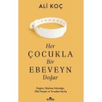 Ali Koç'un Kronik Kitap Her Çocukla Bir Ebeveyn Doğar 192 Sayfa Ciltsiz Normal Boy