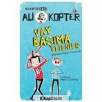 Ali Kopter 1 - Vay Başıma Gelenler - Şebnem Güler Karacan