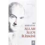 Ali Şeriati'de Allah Alem İlişkisi-Fecr Yayınları