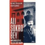 Ali Şükrü Bey - Uğur Üçüncü Necmettin Alkan