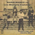 Ali The Stereo Barış Manço ve Les Mistigris Topluluğu Kızılcıklar Oldu Mu Rock 45 Plak Alithestereo