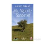 Alıç Ağacı ile Sohbetler - Hikmet Birand