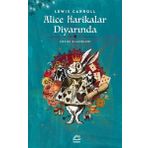 Alice Harikalar Diyarında - Çocuk Klasikleri - Lewis Caroll
