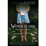 Alice in Wonderland and Philosophy: Curiouser and Curiouser: 20