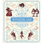 Alice in Wonderland Puzzles: A Puzzle Book with Original Illustrations by Sir John Tenniel