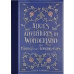 Alice's Adventures in Wonderland and Through the Looking Glass (Masterpiece Library Edition)