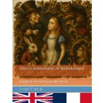 Alice's Adventures in Wonderland: English-French parallel text