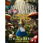Alice's Adventures in Wonderland: English - German Dual Language Edition