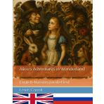 Alice's Adventures in Wonderland: English-Russian parallel text