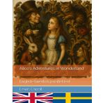 Alice's Adventures in Wonderland: English-Swedish parallel text