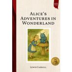 Alice’s Adventures in Wonderland (Illustrated): Beloved Classics Updated for Big Thinkers (Ages 9-12)