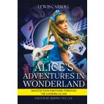 Alice's Adventures in Wonderland: Master Your Emotions Through the Looking Glass