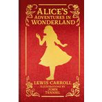 Alice's Adventures in Wonderland: Special Collector's Edition with Original Illustrations by John Tenniel