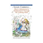 Alice's Adventures İn Wonderland & Through The Looking-Glass - Lewis Carroll