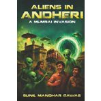 Aliens In Andheri - A Mumbai Invasion