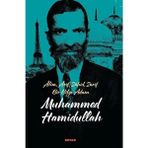 Alim Arif Zahid Zarif Bir Bilge Adam Muhammed Hamidullah Beyan Yayınları