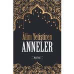 Alim Yetiştiren Anneler - Murat Tosun