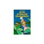 ALIS AYNALAR ÜLKESİNDE - LEWIS CARROLL