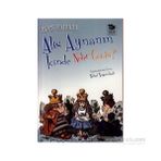ALIS AYNANIN İÇİNDE NELER GÖRDÜ? - LEWIS CARROLL