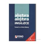 ALIŞTIRA ALIŞTIRA İNGILIZCE (TEMEL VE ORTA DÜZEY) - ÜLKÜ AYDIN
