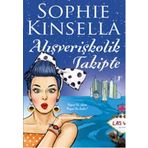 Alışverişkolik Takipte - Sophie Kinsella