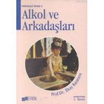 ALKOL VE ARKADAŞLARI - İLKAY KASATURA
