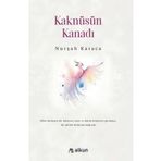 Alkun Kitap Kaknüsün Kanadı / Nurşah Karaca / Alkun Kitap / 9786057165534