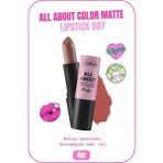 All About Color Matte Lipstick Nemlendirici Mat Ruj - 507 Kiss Me More - Nude