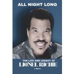 All Night Long: The Life and Legacy of Lionel Richie
