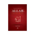 Allah (C.C) - Gençler İçin Bilinç Serisi 1 Abdullah Gündüz