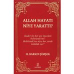 Allah Hayatı Niye Yarattı? - Hermes Yayınları