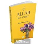 Allah İçin Sabret - Mehmet Erol Kuloğlu