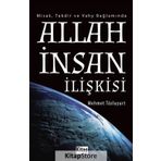 Allah İnsan İlişkisi - Mehmet Tözluyurt