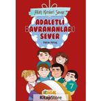 Allah Kimleri Sever 7 - Adaletli Davrananları Sever - Rabia Aktaş