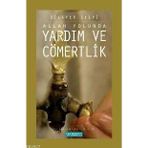 ALLAH YOLUNDA YARDIM VE CÖMERTLİK - DILAVER SELVI