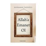 Allah’a Emanet Ol - Kahraman Tazeoğlu