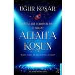 Allah’a Koşun - Uğur Koşar