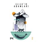 Allah'ın Adamları - Sadık Yalsızuçanlar