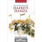Allah'ın Arslanı Hazreti Hamza - Ebubekir Subaşı