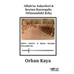 Allahın Askerleri Şeytan Karargahı Ortasındaki Kılıç Gülnar Yayınları