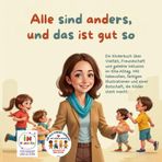 Alle sind anders und das ist gut so: Wie Kinder lernen, dass Unterschiede etwas Schönes sind