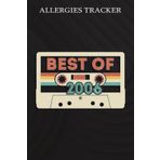 Allergies Tracker :Best Of 2006 16th Birthday Gifts Cassette Tape Vintage: Gifts for Women:Symptom Tracker Food Drinks Meal Journal Along With ... Book for Day Care, Home Care,Birthday Gifts