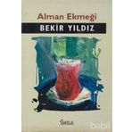 Alman Ekmeği - Bekir Yıldız