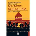 Alman Faşizminin Perde Arkası Milliyetçi Sosyalizm - Hans Behrendt